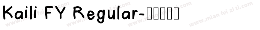 Kaili FY Regular字体转换